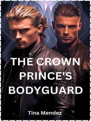 cover image of THE CROWN PRINCE'S BODYGUARD